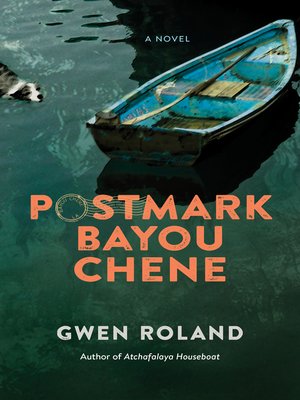 Postmark Bayou Chene - ebook